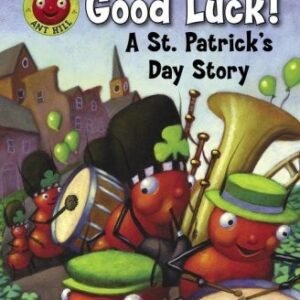Good Luck!: A St. Patrick's Day Story (Ready-To-Read)