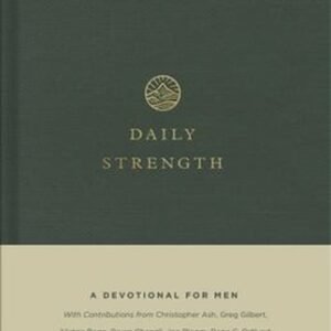 Daily Strength : A Devotional for Men Hardcover
