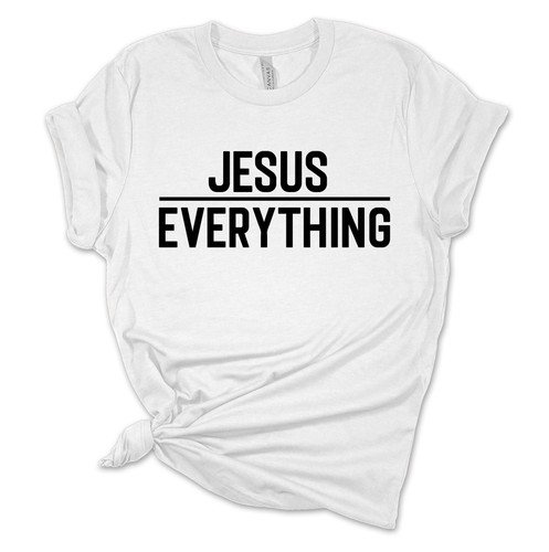 Womens Christian Tshirt Jesus Over Everything Jesus Christian Short Sleeve