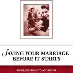 Saving Your Marriage Before It Starts Workbook for Women: Seven Questions - GOOD