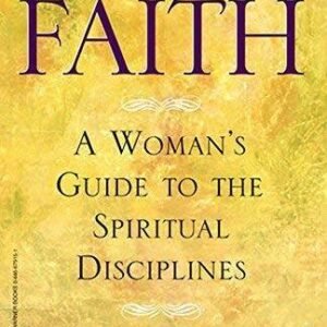 Intimate Faith (A Woman's Guide to the Spiritual Disciplines) - VERY GOOD