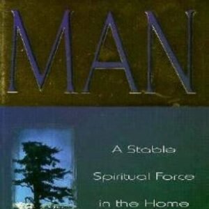 Unshakable Man : Being a Stable Spiritual Force in the Home - Paperback - GOOD