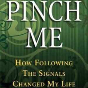 Pinch Me: How Following The Signals Cha- 0473206129, Bernadette Logue, paperback