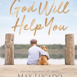 God Will Help You: Finding Comfort and Encouragement in God's Promises
