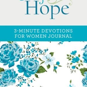Choose Hope: 3-Minute Devotions for Women Journal