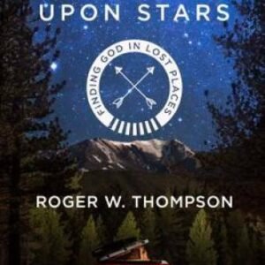 We Stood Upon Stars: Finding God in Lost Places - Paperback - GOOD