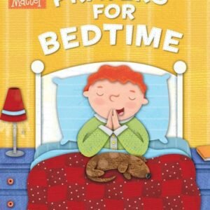 Prayers for Bedtime (padded board book) (Little Words Matter™)
