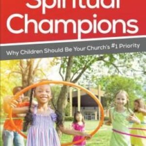 Transforming Children into Spiritual Champions: Why Children Should  - VERY GOOD