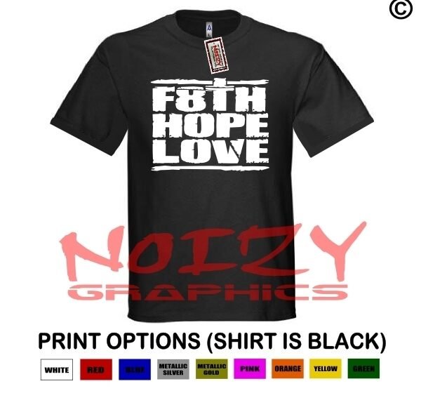 Faith Hope Love #2 Christian Shirt Black Religious Jesus Cross Fish Hip Hop Rock