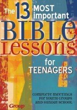 The 13 Most Important Bible Lessons for Teenagers - Paperback - Like New