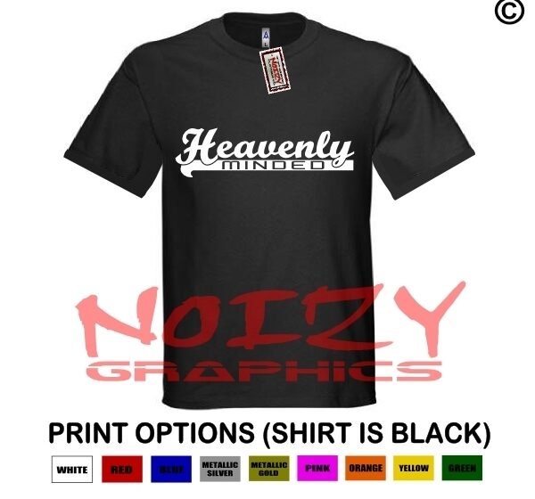 Heavenly Minded Christian Shirt Black Religious Jesus Cross Faith Colossians 3:2