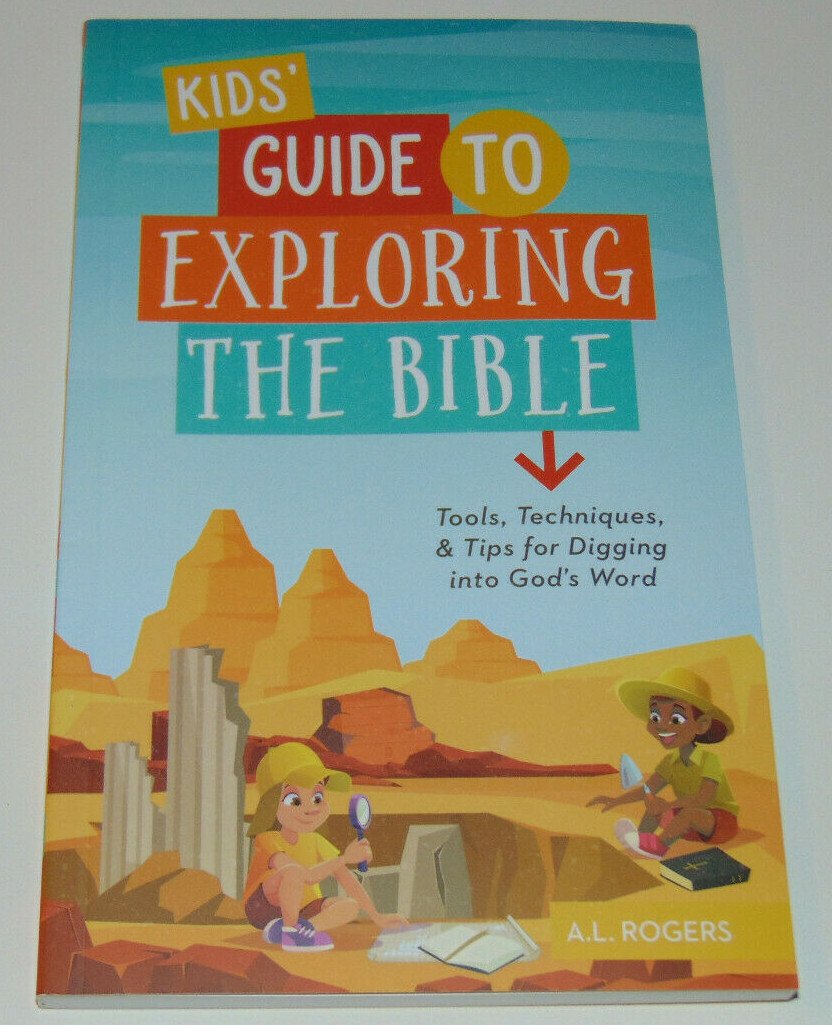 Kids' Guide To Exploring The Bible, Christian Children's Study Book, Ages 8-12