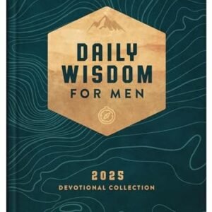Daily Wisdom for Men 2025 Devo - GOOD