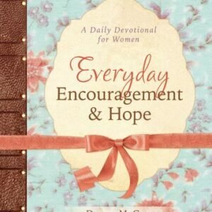 Everyday Encouragement and Hope: A Daily Devotional for Women - paperback Co...