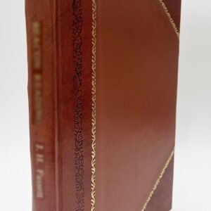 The True and Beautiful in Man'S Spiritual Experience by Henry [Leather Bound]