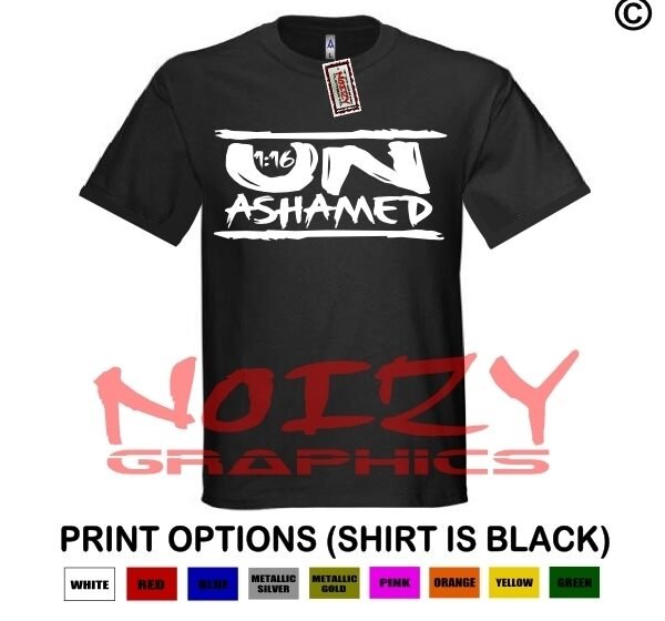 Unashamed #12 Romans 116 Shirt Black Christian Religious Clique Hip Hop Jesus