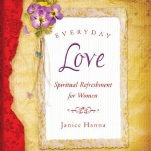 Everyday Love: Spiritual Refreshment for Women
