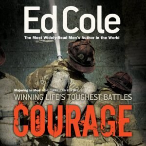 Courage Workbook: Winning Life's Toughest Battles (Majoring in Men: the Curr...