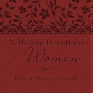 3-Minute Devotions for Women: Daily Devotional (Burgundy)