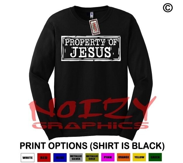 Property Of Jesus Stamp Christian LONG SLEEVE Shirt Religious Jesus Faith Cross