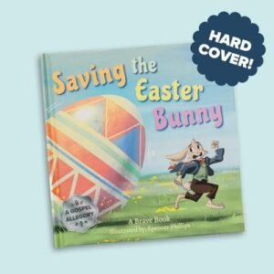 Saving the Easter Bunny: Easter Books for Kids Ages 1-12 | Christian Easter ...