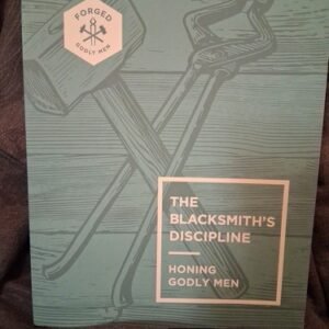 Blacksmith's Discipline : Honing Godly Men by Vince Miller (2025, Trade.. D60