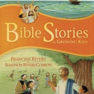 Bible Stories for Growing Kids - Hardcover By Rivers, Francine - VERY GOOD