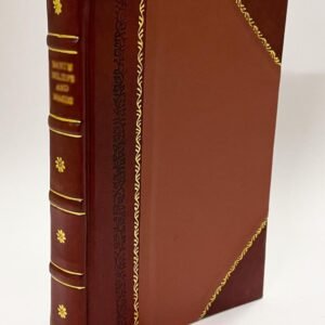 A Spiritual Treasury for the Children of God : Consisting of a  [Leather Bound]