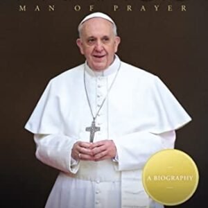 Francis: Man of Prayer - GOOD