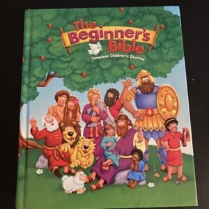 The Beginner's Bible: Timeless Children's Stories - Hardcover