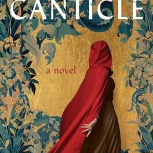 Canticle A Novel - GOOD