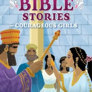 Bible Stories for Courageous Girls, Padded Cover by B&h Kids Editorial
