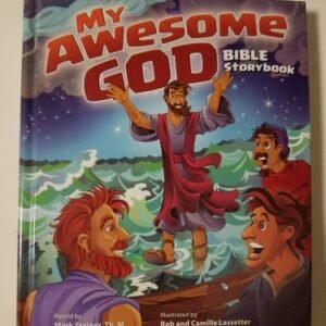 My Awesome God, a Bible Storybook for Children - unknown_binding Th. M. Mark...