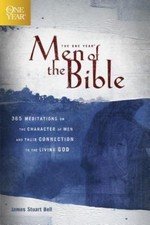 One Year Men of the Bible : 365 Meditations on Men of Character by James Stuart