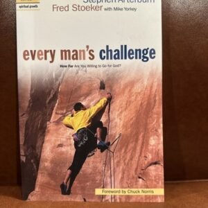 Every Man's Challenge : How Far Are You Willing to Go for God?