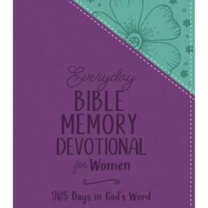 Everyday Bible Memory Devotional for Women by Compiled by Barbour Staff