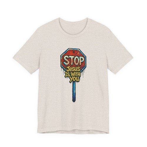 Stop Sign Jesus T-Shirt, Graphic Tee, Christian Shirt, Religious Apparel, Unisex