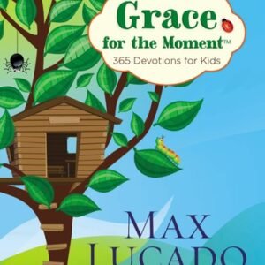 Grace for the Moment: 365 Devotions for Kids - hardcover Lucado, Max